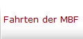 Fahrten der MBF